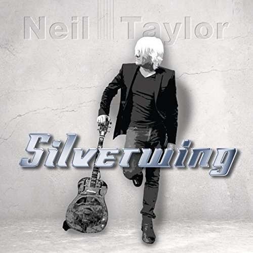 Cover for Neil Taylor · Silverwing (CD) (2015)