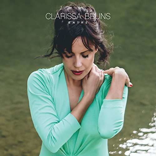 Cover for Clarissa Bruns · Entre (CD) (2017)