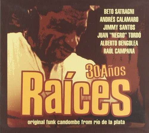 Cover for Raices · 30 Anos (CD) (2014)