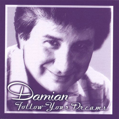 Cover for Damian · Follow Your Dreams (CD) (2007)