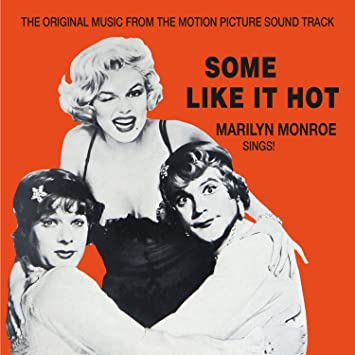 Some Like It Hot (Marilyn Monroe) - Soundtrack - Musik - DOL - 0889397556761 - 9. november 2016