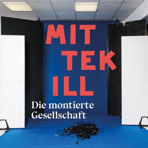 Cover for Mittekill · Die Montierte Gesellschaf (LP) (2016)