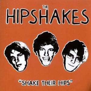 Cover for Hipshakes · Shake Their Hips (LP) (2012)