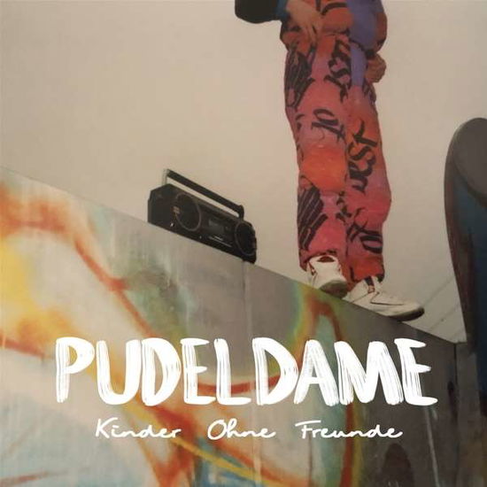 Cover for Pudeldame · Kinder Ohne Freunde (WINYL) (2021)