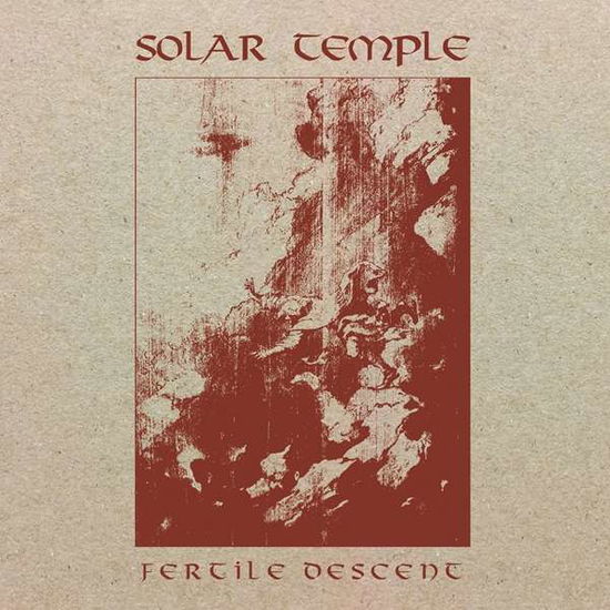 Cover for Solar Temple · Fertile Descent (LP) (2018)