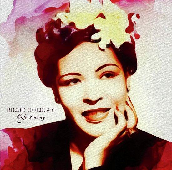 Cover for Billie Holiday · Cafe Society (White Vinyl) (LP) (2022)