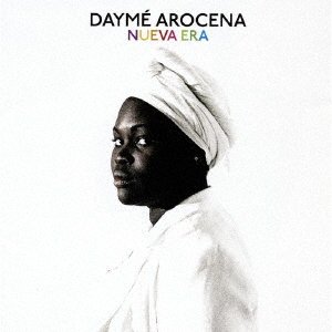 Cover for Dayme Arocena · Nueva Era (CD) [Japan Import edition] (2015)