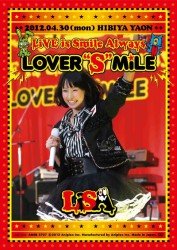 Live is Smile Always-lover's`mile-in Hibiya Yagai Daiongakudou - Lisa - Musik - ANIPLEX CORPORATION - 4534530057761 - 26 september 2012