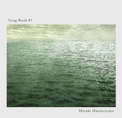 Cover for Miyuki Hatakeyama · Song Book #1 (CD) [Japan Import edition] (2021)