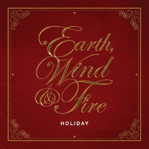 Holiday - Earth, Wind & Fire - Music - SONY MUSIC LABELS INC. - 4547366225761 - November 5, 2014