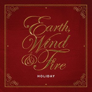 Cover for Earth, Wind &amp; Fire · Holiday (CD) [Japan Import edition] (2014)
