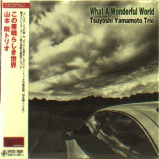 Cover for Yamamoto Tsuyoshi · What A Wonderful World (CD) [Japan Import edition] (2014)