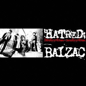 Cover for Balzac · Hatred:destruction=constructio (CD) [Japan Import edition] (2011)