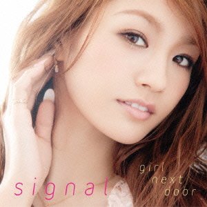 Cover for Girl Next Door · Signal (CD) [Japan Import edition] (2012)
