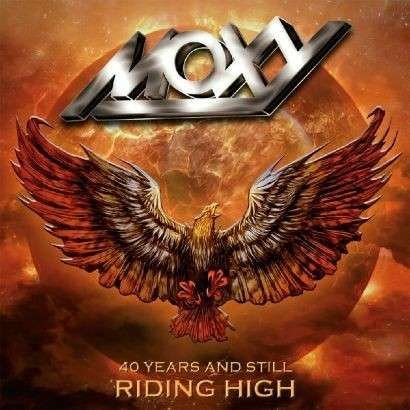 Cover for Moxy · 40 Years And Still Riding High (CD) [Limited edition] (2015)