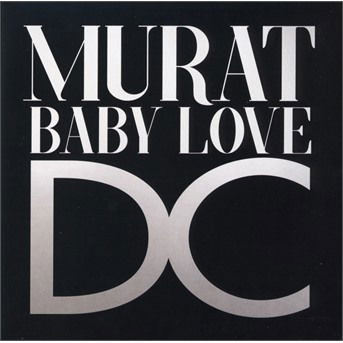 Cover for Jean-Louis Murat · Baby Love D.C. (CD) [Limited edition] (2020)