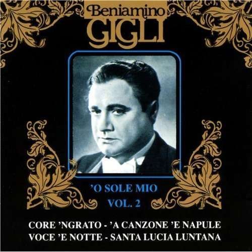 Cover for Beniamino Gigli · O Sole Mio Vol.2 (CD) (1993)