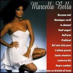 Marcella Bella - Bella Marcella - Music - DVMORE - 8014406621761 - 