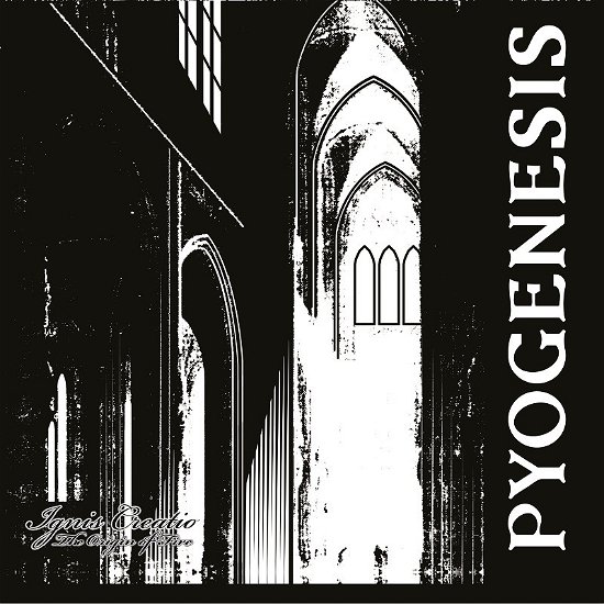Cover for Pyogenesis · Ignis Creatio (LP) (2017)