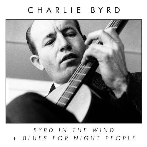 Cover for Charlie Byrd · Byrd in the Wind / Blues for Night People (CD) (2010)