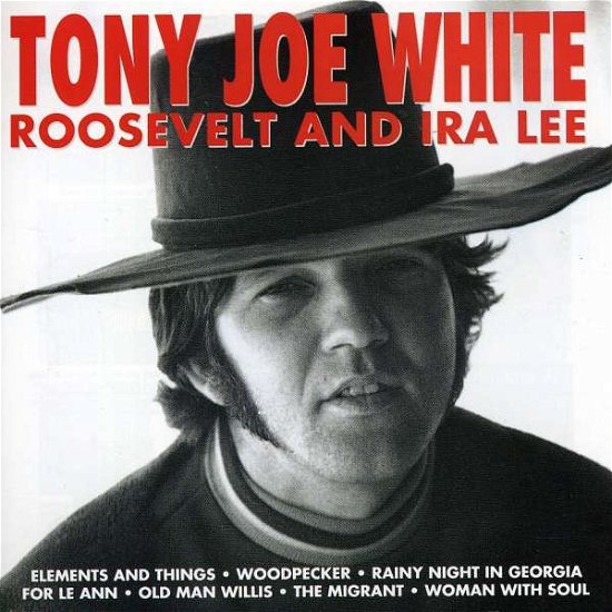 Cover for Tony Joe White · Roosvelt And Ira Lee (CD) (1993)