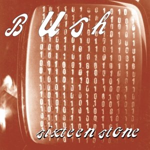 Sixteen Stone - Bush - Musikk - MOV - 8718469537761 - 6. mars 2015