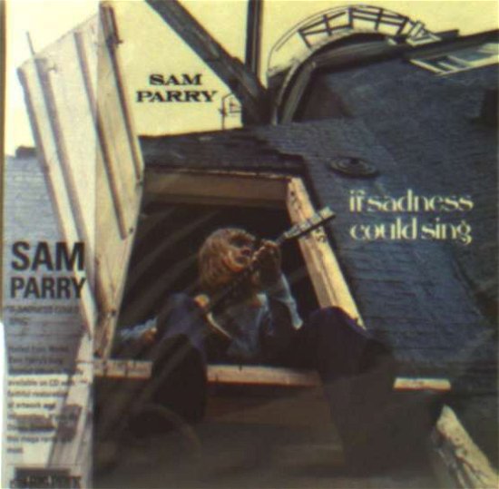 Cover for Sam Parry · If Sadness Could Sing (CD) [Japan Import edition] (2010)