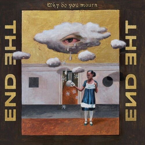 End · Why Do You Mourn (LP) (2023)