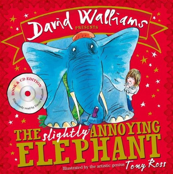 The Slightly Annoying Elephant: Book & CD - David Walliams - Bøker - HarperCollins Publishers - 9780007566761 - 7. august 2014