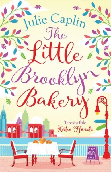 The Little Brooklyn Bakery - Romantic Escapes - Julie Caplin - Bücher - HarperCollins Publishers - 9780008259761 - 9. August 2018