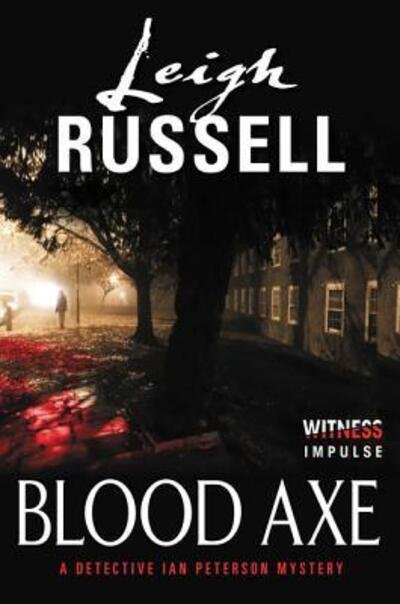 Cover for Leigh Russell · Blood Axe A Detective Ian Peterson Mystery (Taschenbuch) (2016)