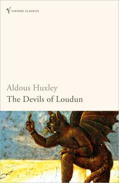 Cover for Aldous Huxley · The Devils of Loudun (Paperback Book) (2005)
