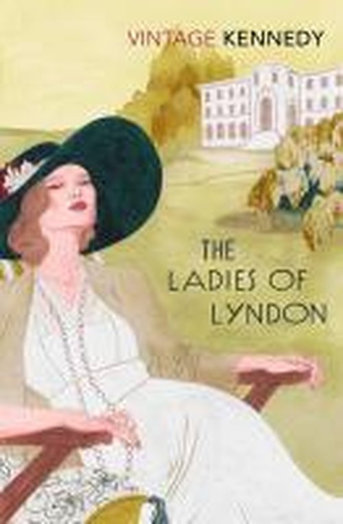 Ladies of Lyndon - Margaret Kennedy - Kirjat - Vintage Publishing - 9780099589761 - torstai 7. elokuuta 2014