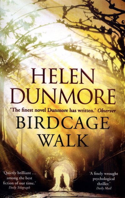 Cover for Helen Dunmore · Birdcage Walk: A dazzling historical thriller (Pocketbok) (2017)