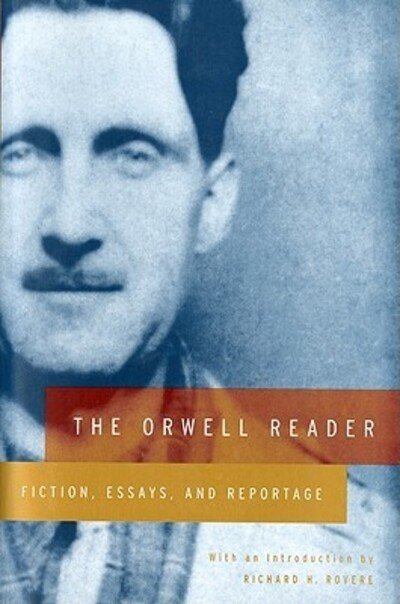 Cover for George Orwell · The Orwell Reader (Book) (1961)