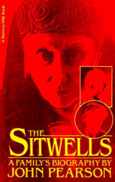 Cover for John Pearson · The Sitwells: a Family's Biography (Paperback Book) [1st Harvest / Hbj Ed edition] (1980)