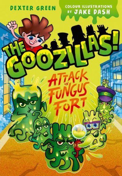 Barry Hutchison · The Goozillas!: Attack on Fungus Fort (Taschenbuch) (2018)