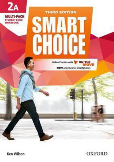 Cover for Ken Wilson · Smart Choice: Level 2: Multi-Pack A with Online Practice and On The Move: Smart Learning - on the page and on the move - Smart Choice (Buch) [3 Revised edition] (2016)