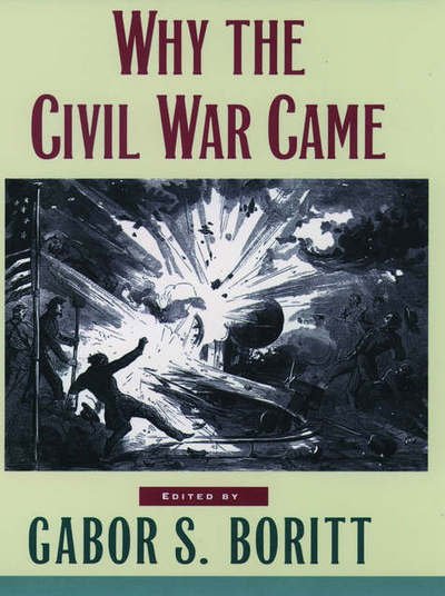 Cover for G S Boritt · Why the Civil War Came - Gettysburg Civil War Institute Books (Pocketbok) (1997)