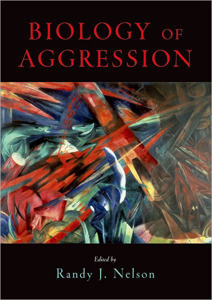 Cover for Nelson · Biology of Aggression (Hardcover Book) (2005)