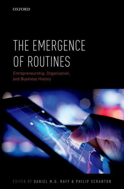 Cover for The Emergence of Routines: Entrepreneurship, Organization, and Business History (Innbunden bok) (2016)