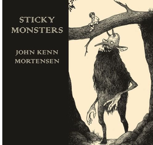 Cover for John Kenn Mortensen · Sticky Monsters (Inbunden Bok) (2012)