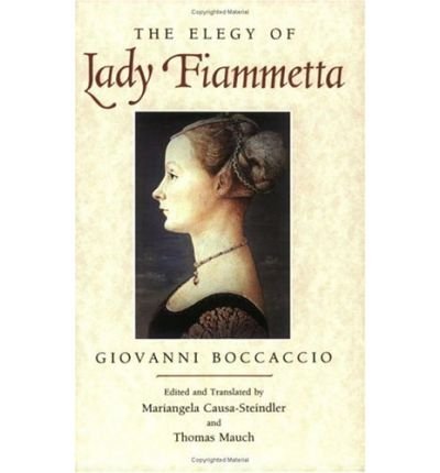 Cover for Giovanni Boccaccio · The Elegy of Lady Fiammetta (Taschenbuch) [2nd edition] (1990)