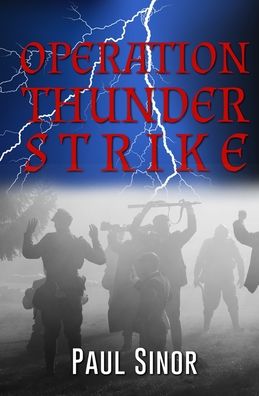 Cover for Paul Sinor · Operation Thunder Strike (Paperback Book) (2022)