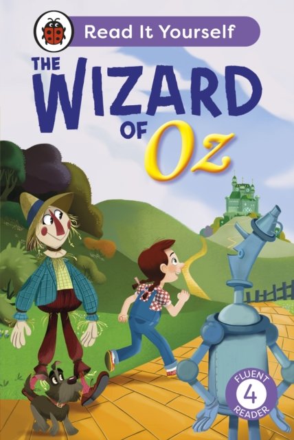 Cover for Ladybird · The Wizard of Oz: Read It Yourself - Level 4 Fluent Reader - Read It Yourself (Hardcover bog) (2025)