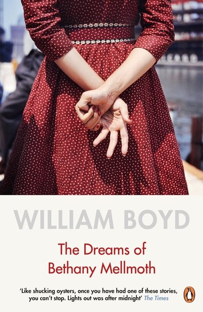 Cover for William Boyd · The Dreams of Bethany Mellmoth (Paperback Bog) (2018)