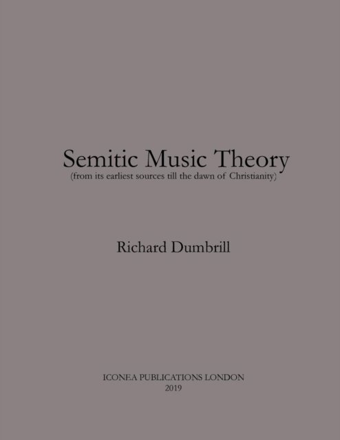 Cover for Richard Dumbrill · Semitic Music Theory (Paperback Bog) (2019)