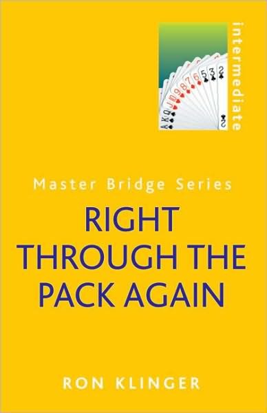 Right Through The Pack Again - Master Bridge - Ron Klinger - Boeken - Orion Publishing Co - 9780297844761 - 11 september 2008