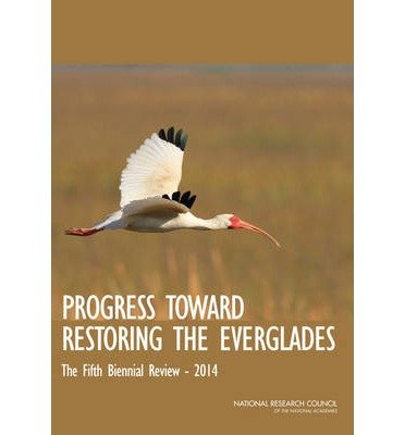 Cover for National Research Council · Progress Toward Restoring the Everglades: the Fifth Biennial Review, 2014 (Paperback Book) (2014)