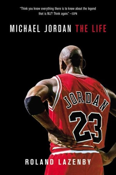 Cover for Roland Lazenby · Michael Jordan: The Life (Taschenbuch) (2015)